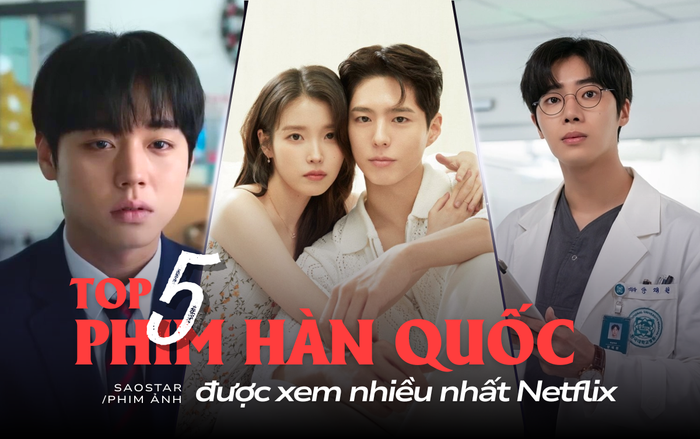 Top 5 phim Hàn 2025 đạt kỷ lục về lượt xem nhiều nhất trên Netflix 1